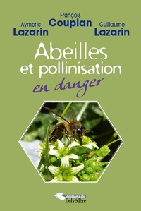 François Couplan et Aymeric Lazarin - Abeilles et pollinisation en danger.