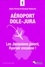 Alain Pernot - Aéroport Dole-Jura - Les Jurassiens paient, Ryanair encaisse !.