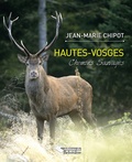 Jean-Marie Chipot - Hautes-Vosges - Chemins sauvages.