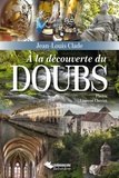 Jean-Louis Clade - A la découverte du Doubs.