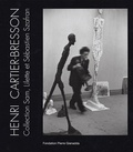 Daniel Marchesseau - Henri Cartier-Bresson - Collection Sam, Lilette et Sébastien Szafran.
