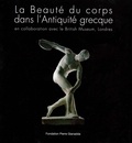  Fondation Pierre Gianadda - La Beauté du corps dans l'Antiquité grecque - En collaboration avec le British Museum, Londres.