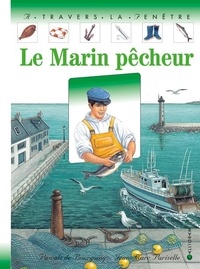 Jean-Marc Pariselle et Pascale de Bourgoing - Le Marin Pecheur.