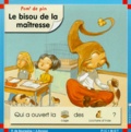 Antoine Ronzon et Pascale de Bourgoing - Pom'De Pin : Le Bisou De La Maitresse.