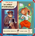 Antoine Ronzon et Pascale de Bourgoing - Pom' De Pin : Le Voleur D'Ordinateurs.