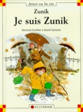 Daniel Sylvestre et Bertrand Gauthier - Zunik Tome 1 : Je Suis Zunik.
