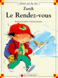 Daniel Sylvestre et Bertrand Gauthier - Zunik Tome 5 : Le Rendez-Vous.