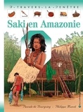 Philippe Munch et Pascale de Bourgoing - Saki En Amazonie.