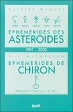 Olivier Miquel - Ephém - Astéroïdes & chiron 1901-2020.