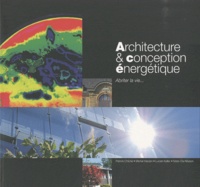 Patrick Chiché et Michel Herzen - Architecture & conception énergétique - Abriter la vie....