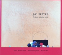 Jean-Claude Prêtre et Marc Le Bot - Ariane, Le Labyrinthe.