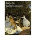 Clare Willsdon - Les Jardins des Impressionnistes.