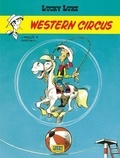 Morris et René Goscinny - Lucky Luke Tome 5 : Western circus.
