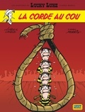 Laurent Gerra et  Achdé - Les Aventures de Lucky Luke d'après Morris Tome 2 : La Corde au cou.