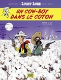  Jul et  Achdé - Les aventures de Lucky Luke d'après Morris - Tome 9 - Un cow-boy dans le coton.