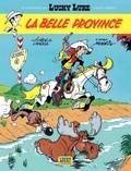 Laurent Gerra et  Achdé - Les Aventures de Lucky Luke d'après Morris Tome 1 : La Belle Province.