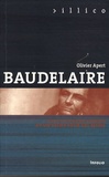Olivier Apert - Baudelaire - Etre  un grand homme et un saint pour soi-même.