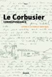  Le Corbusier - Correspondance - Tome 1, Lettres à la famille 1900-1925.