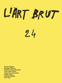 Anic Zanzi - L'Art Brut N° 24 : .