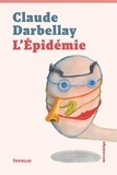 Claude Darbellay - L'Epidémie.