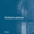 Claire Huguenin - Déclinaisons gothiques - Le portail Montfalcon de la cathédrale de Lausanne.