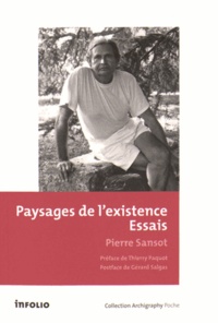 Pierre Sansot - Paysages de l'existence - Essais.