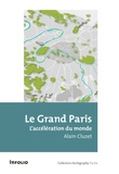 Alain Cluzet - Le Grand Paris - L'accélération du monde.