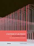 Loïc Couton et Jean-Jacques Terrin - Histoire d'un projet - De la demande à l'usage.
