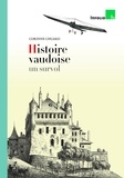 Corinne Chuard - Histoire vaudoise, un survol.