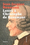 Jean-Jacques Rousseau - Lettre à Christophe de Beaumont.