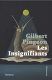 Gilbert Pingeon - Les Insignifiants - Essai de monarchie éclairée.