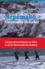 Christophe Delachat - Nepemakö - Voyage extraordinaire au Tibet et sur le fleuve gelé du Zanskar.