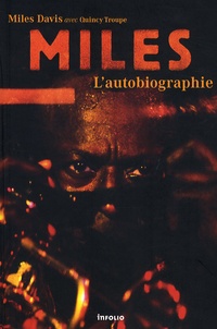 Miles Davis - Miles - L'autobiographie.