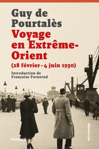 Guy de Pourtalès - Voyage en Extrême-Orient (28 février - 4 juin 1930).