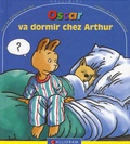 Catherine de Lasa et Claude Lapointe - Oscar va dormir chez Arthur.