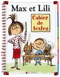 Dominique de Saint Mars - Max et Lili Cahier de textes.