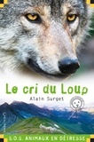 Alain Surget - Le cri du loup.