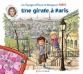 Sylvie Tellier et Pascale de Bourgoing - Les voyages d'Oscar et Margaux Tome 6 : Une girafe à Paris - Paris.
