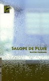 Bastien Fournier - Salope de pluie.