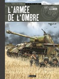 Olivier Speltens - L'armée de l'ombre Tome 2 : Le réveil du géant.