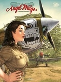  Yann et Romain Hugault - Angel Wings Tome 1 : Burma banshees.