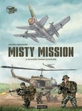 Michel Koeniguer - Misty Mission Tome 2 : En enfer comme au paradis.