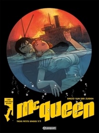 Emilio Van der Zuiden - Mc Queen Tome 2 : Trois petits singes.