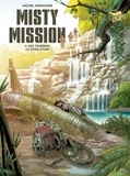 Michel Koeniguer - Misty Mission Tome 3 : Des ténèbres au purgatoire.