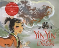 Mi Chu - Yin Yin et le signe du dragon.