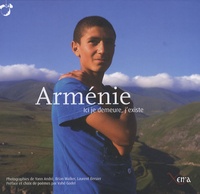Yann André et Brian Walker - Arménie - Ici je demeure, j'existe.