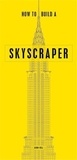 John Hill - How to build a skyscraper.