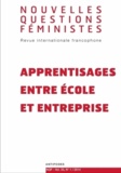 Martine Chaponnière et Farinaz Fassa - Nouvelles Questions Féministes Volume 33 N° 1/2014 : Apprentissages entre école et entreprise.