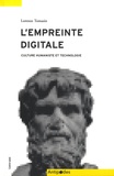 Lorenzo Tomasin - L'empreinte digitale - Culture humaniste et technologie.
