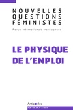 Hertz Lamamra nadia et Ellen Hertz - Nouvelles Questions Féministes Volume 38, N°2/2019 : Le physique de l'emploi.